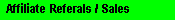 Affiliate Referral Fees and Sales Commissions